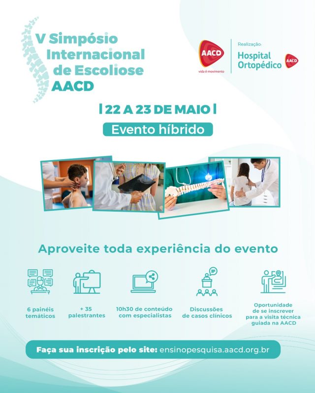 O V Simpósio Internacional de Escoliose AACD está chegando! Você já pode garantir a sua vaga para aproveitar a experiência completa do evento!
 
O grande diferencial dessa edição é que os participantes na modalidade presencial poderão se inscrever para uma visita técnica guiada na AACD. É a sua oportunidade de conhecer a estrutura para o tratamento da escoliose!
 
🔗 Garanta a sua participação no site: ensinopesquisa.aacd.org.br
 
As vagas são limitadas. Aproveite agora o desconto especial do 1º lote!